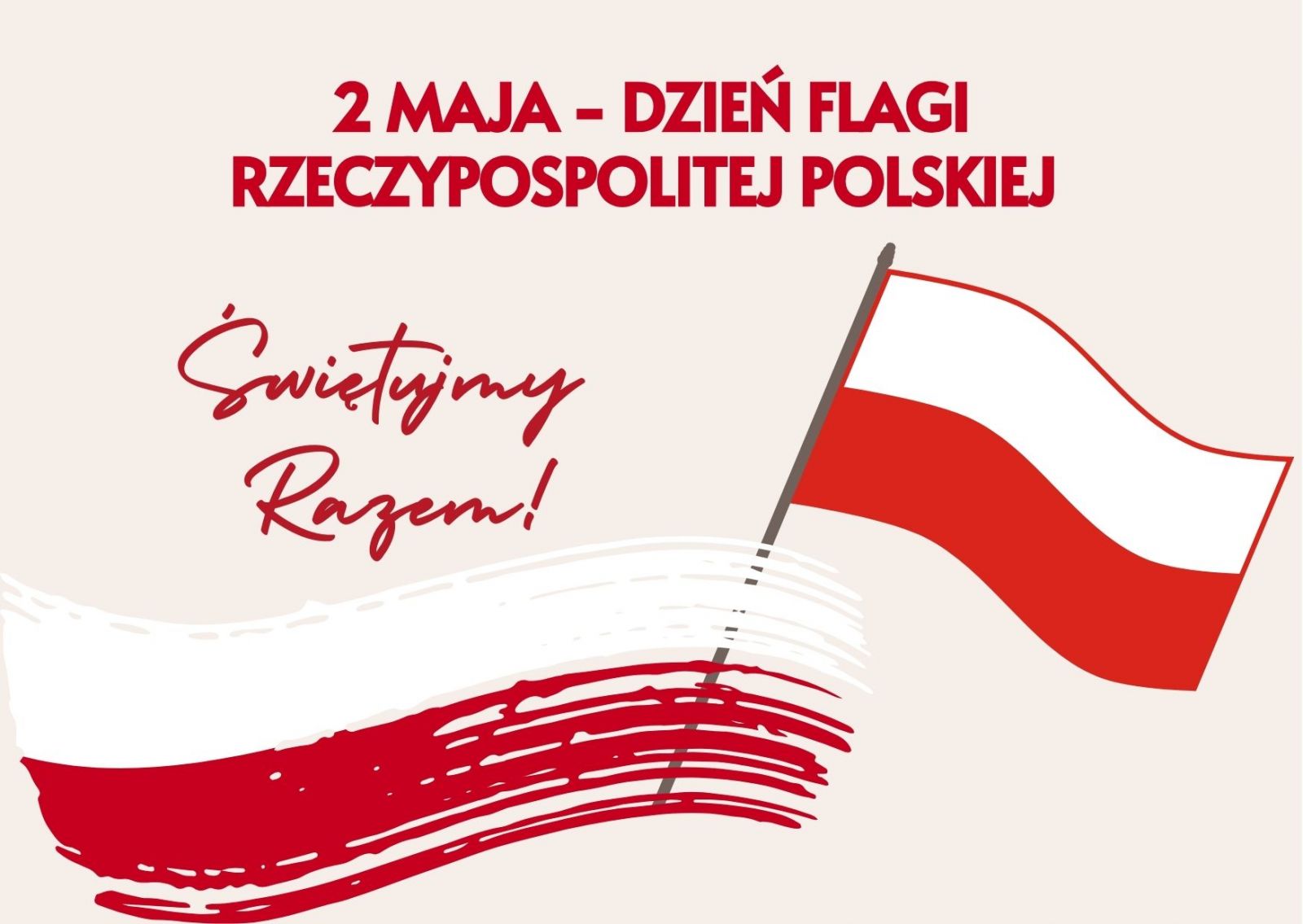 2 Maja - Święto Flagi