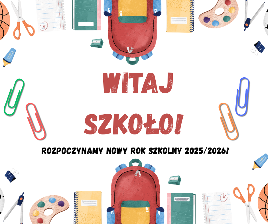 Witamy nowy rok szkolny 2025/2026!