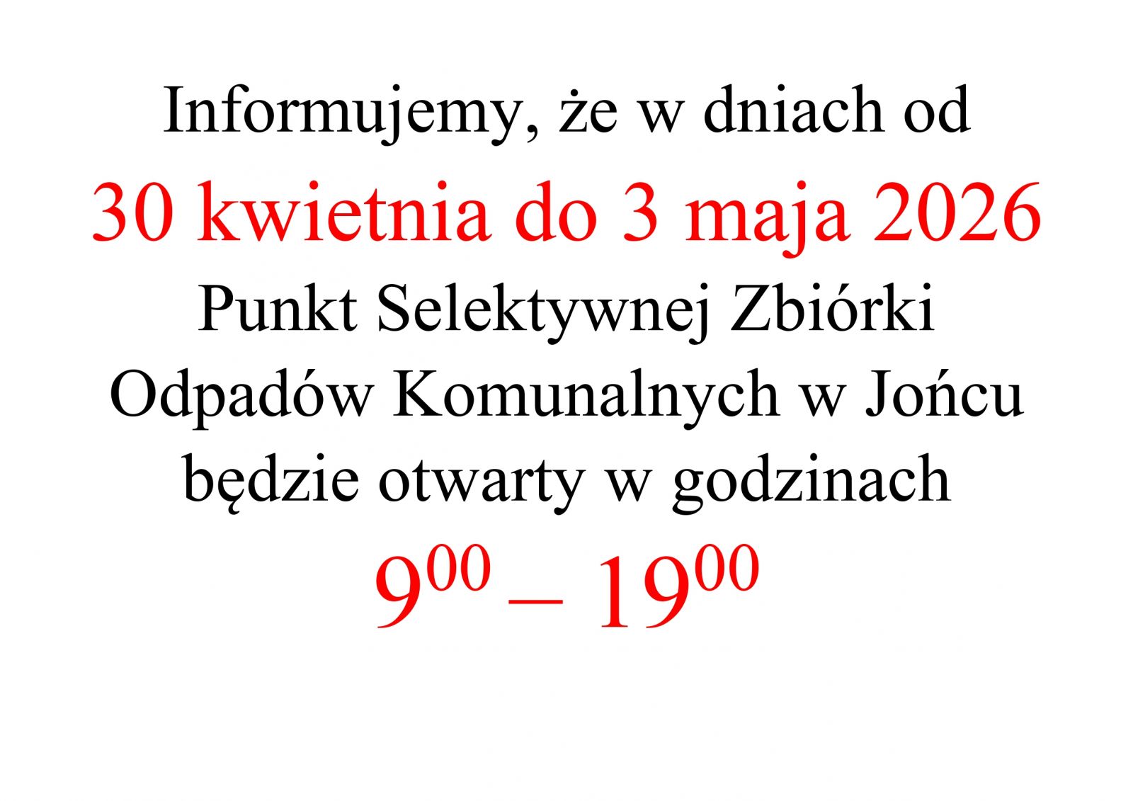 Godziny otwarcia PSZOK w Jońcu w dniach od 30 kwietnia do 03 maja 2026