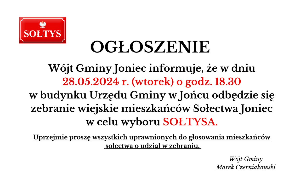 Zaproszenie na zebranie wiejskie mieszkańców Sołectwa Joniec w celu wyboru SOŁTYSA