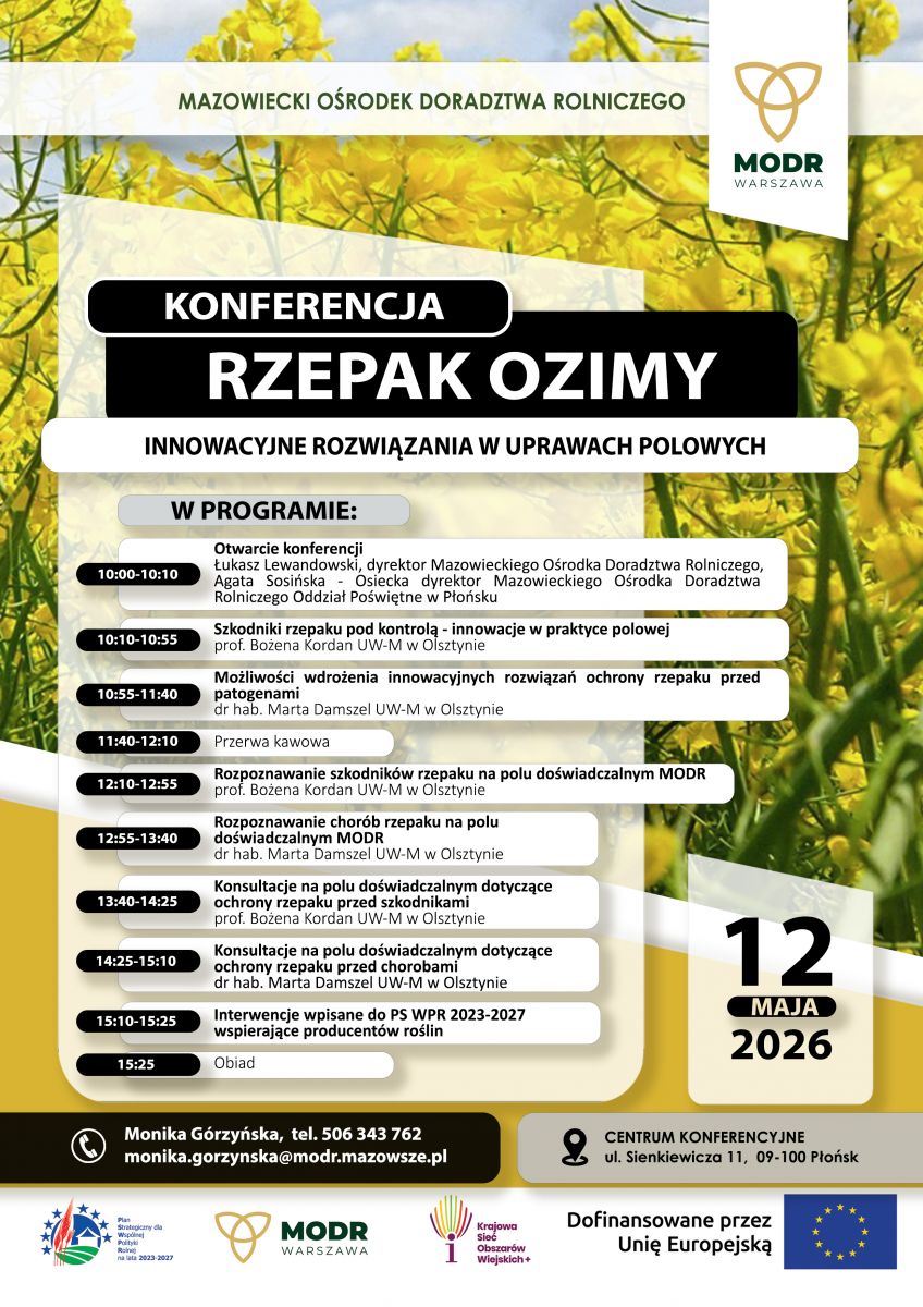 Mazowiecki Ośrodek Doradztwa Rolniczego organizuje konferencję pn.&bdquo;Innowacyjne rozwiązania w uprawach polowych &ndash; rzepak ozimy&rdquo;.