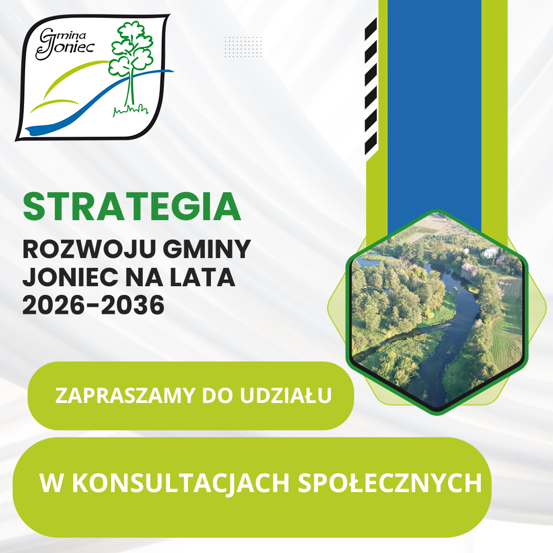 Informacja o konsultacjach społecznych - Strategia Rozwoju Gminy Joniec na lata 2026-2036