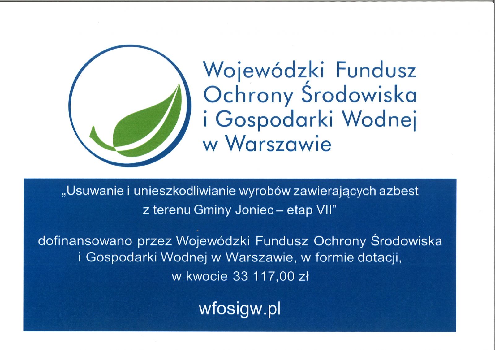 „Usuwanie i unieszkodliwianie wyrobów zawierających azbest z terenu Gminy Joniec – etap VII”