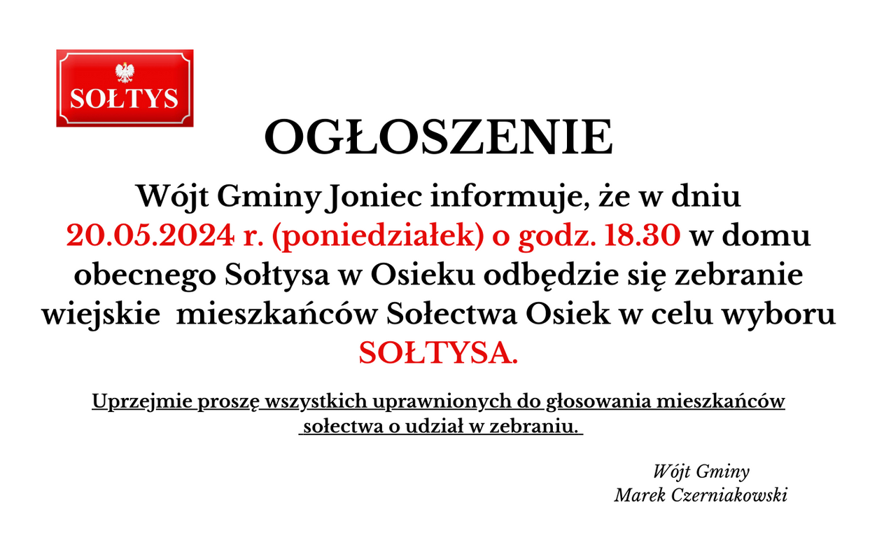 Zaproszenie na zebranie wiejskie mieszkańców Sołectwa Osiek w celu wyboru SOŁTYSA