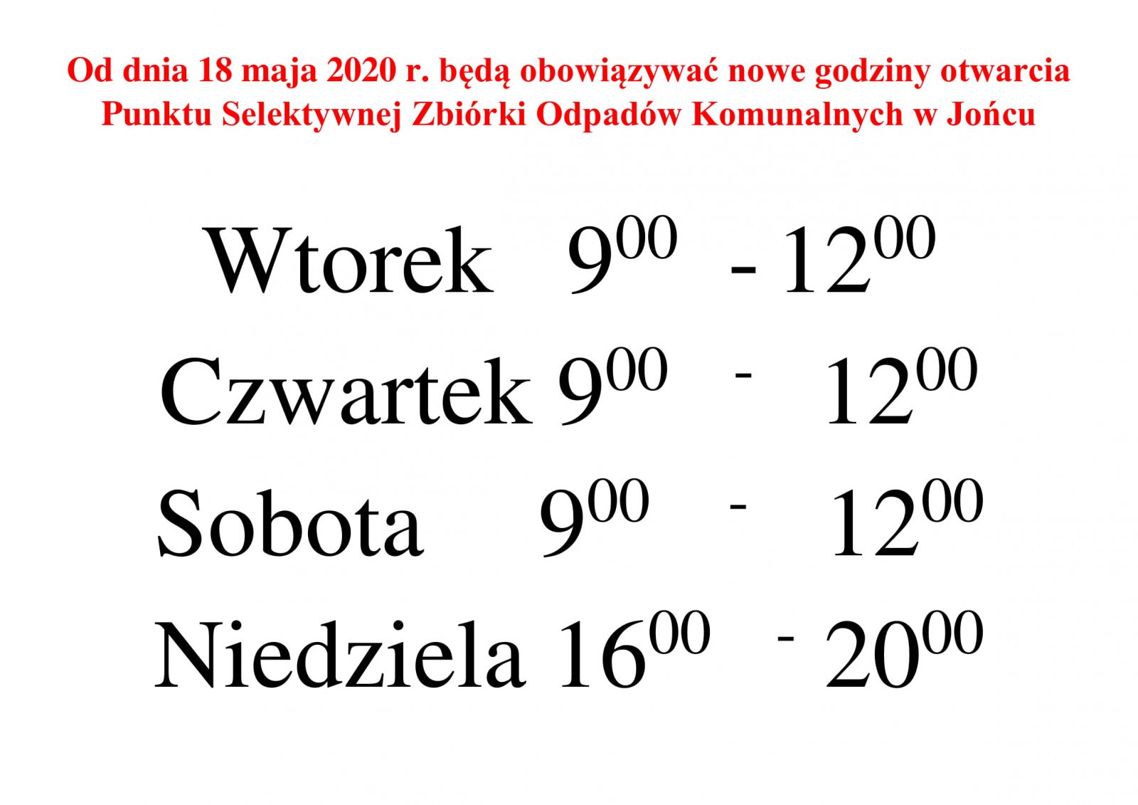 Od dnia 18 maja 2020 r. będą obowiązywać nowe godziny otwarcia Punktu Selektywnej Zbiórki Odpadów Komunalnych w Jońcu