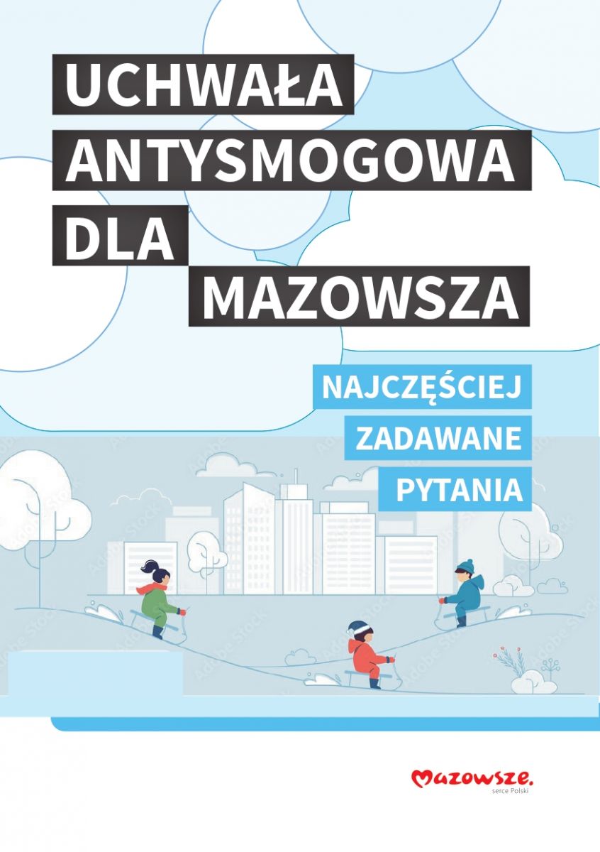 Poradnik dla mieszkańców - Uchwała Antysmogowa dla Mazowsza