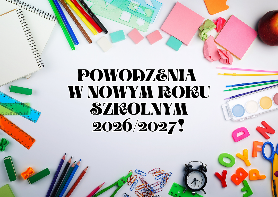 Rozpoczęcie Roku Szkolnego 2026/2027!