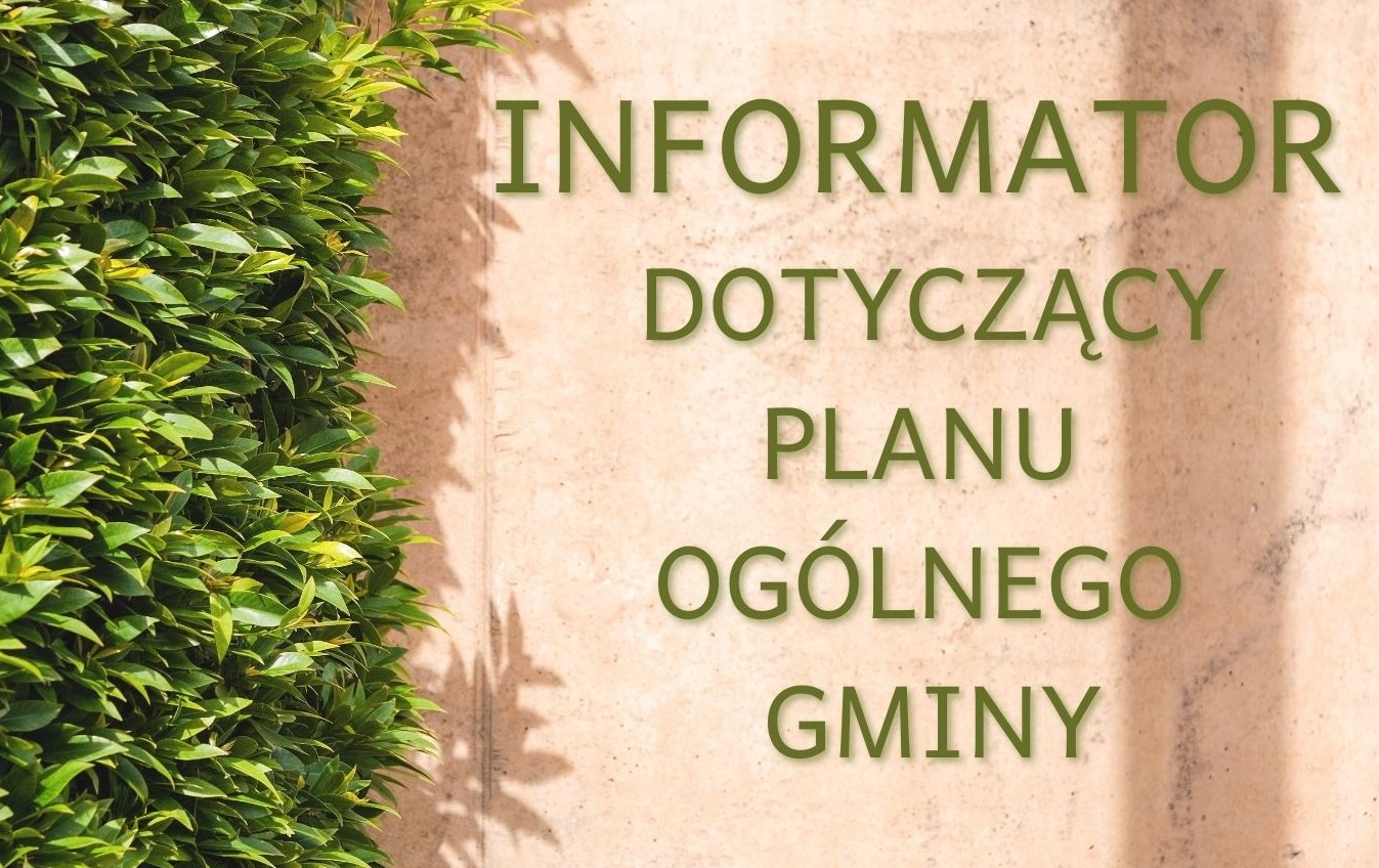 Informator dotyczący Planu Ogólnego