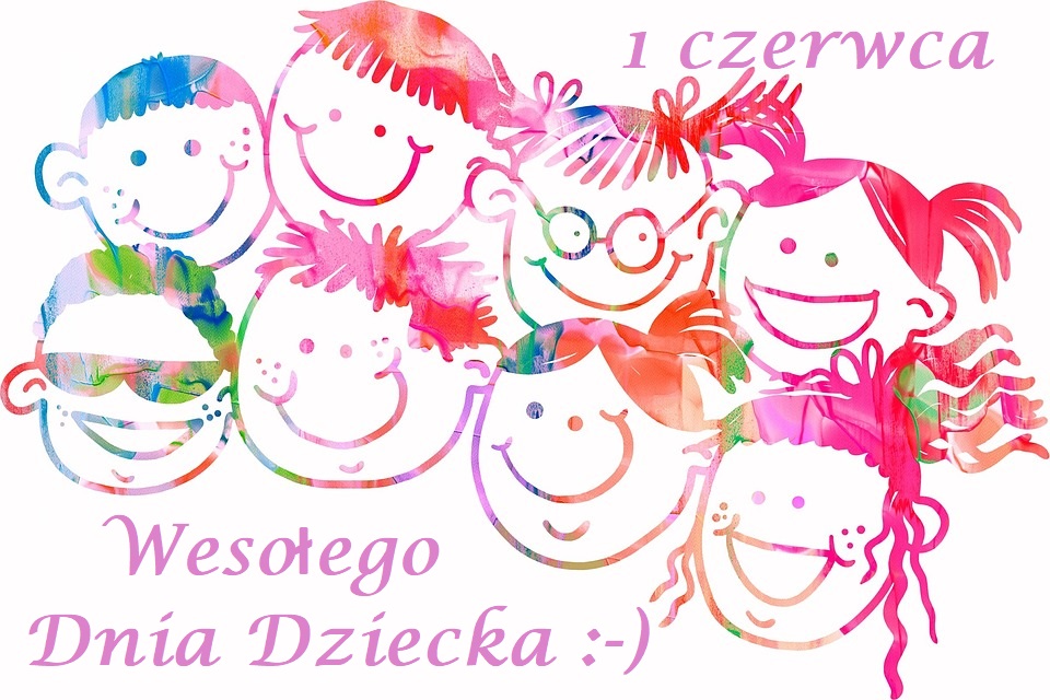 Wesołego Dnia Dziecka!
