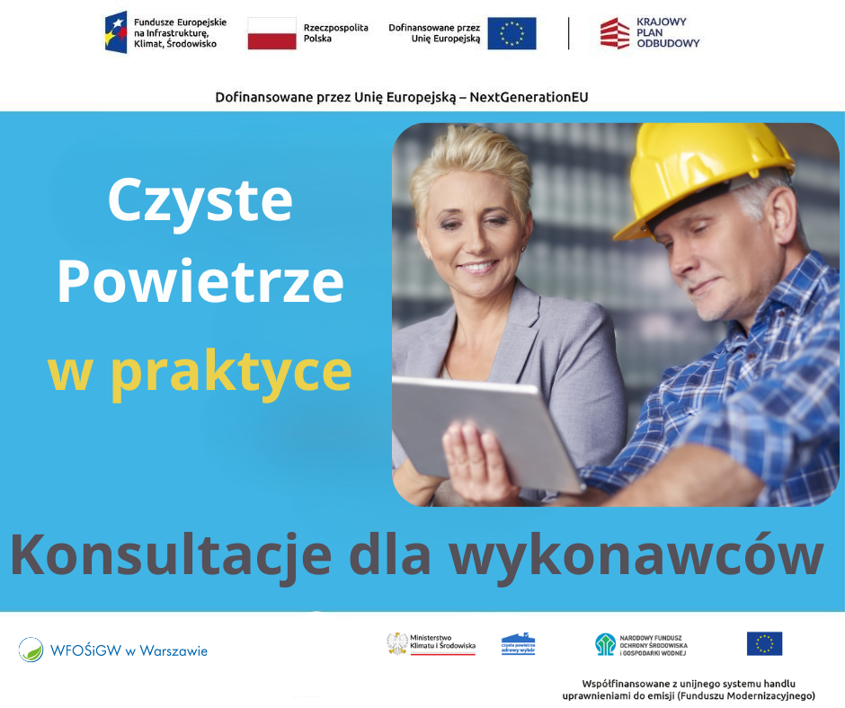 Cykl szkoleń i konsultacji dla firm realizujących inwestycje w ramach programu &bdquo;Czyste Powietrze&rdquo;